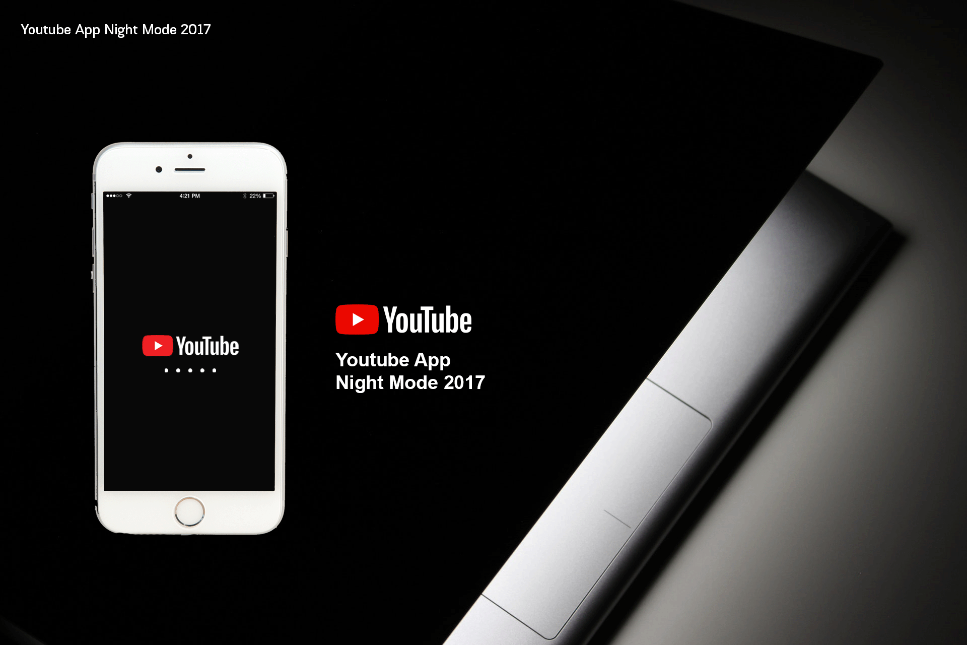 تم Night mode برای اپلیکیشن یوتیوب